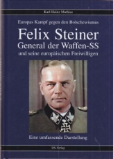 Felix Steiner - General der Waffen-SS und seine europäischen Freiwilligen - Buch