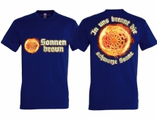 In uns brennt die schwarze Sonne Sonnenbraun T-Shirt
