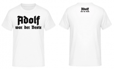 Adolf war der Beste T-Shirt