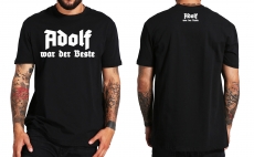 Adolf war der Beste T-Shirt
