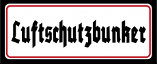 Luftschutzbunker - Blechschild