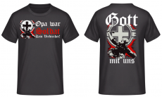 Opa war Soldat kein Verbrecher Gott mit uns T-Shirt