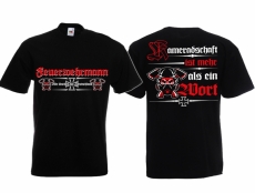 Feuerwehrmann Kameradschaft ist mehr als nur ein Wort T-Shirt