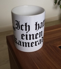 Ich hatt einen Kameraden Tasse