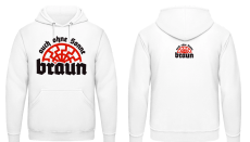 Auch ohne Sonne braun Kapuzenpullover