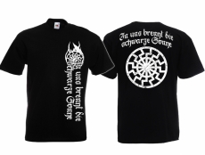 In uns brennt die Schwarze Sonne T-Shirt