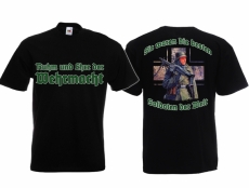 Ruhm und Ehre dem deutschen Soldat Sie waren die besten Soldaten der Welt T-Shirt