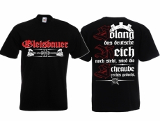 Gleisbauer - Wir schrauben für Deutschland - T-Shirt schwarz