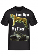 Panzer Your Tiger My Tiger T-Shirt