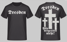 Dresden Wir vergessen nicht T-Shirt