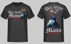 Der letzte Mann für Deutschland - T-Shirt