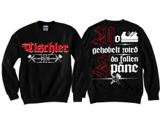 Tischler Wo gehobelt wird da fallen Späne Pullover