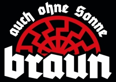 Auch ohne Sonne braun Blechschild