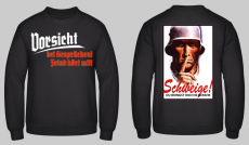 Vorsicht bei Gesprächen Feind hört mit Schweige du bringst mich in Gefahr Pullover