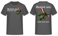 Deutsch sein heisst treu sein Schwarz Weiss Rot T-Shirt