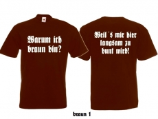 Warum ich braun bin? T-Shirt