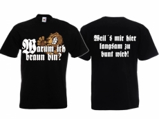 Warum ich braun bin? T-Shirt