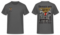 Deutsch sein heisst treu sein Wehrmacht Soldat T-Shirt