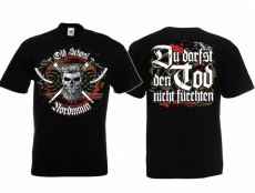 Nordmann Wikinger du darfst den Tod nicht fürchten T-Shirt