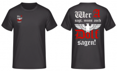 Wer A sagt muss auch Dolf sagen T-Shirt