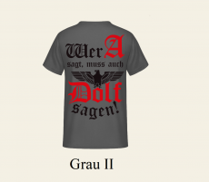 Wer A sagt muss auch Dolf sagen T-Shirt