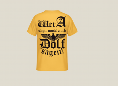 Wer A sagt muss auch Dolf sagen T-Shirt