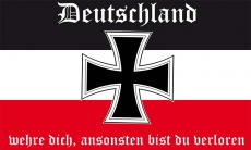 Deutschland wehre dich, ansonsten bist du verloren - Fahne 150x90cm