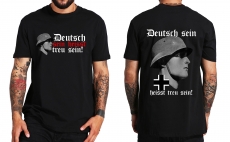 Deutsch sein heisst treu sein Wehrmacht Soldat T-Shirt