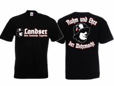Landser eine deutsche Legende Ruhm und Ehre der Wehrmacht T-Shirt