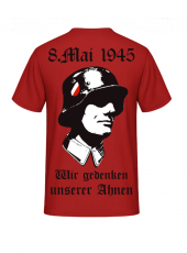 8.Mai 1945 Wir gedenken unserer Ahnen T-Shirt