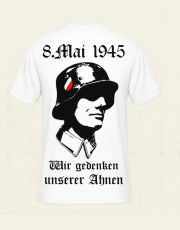 8.Mai 1945 Wir gedenken unserer Ahnen T-Shirt