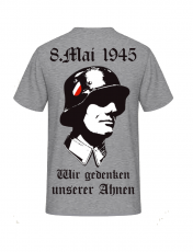 8.Mai 1945 Wir gedenken unserer Ahnen T-Shirt