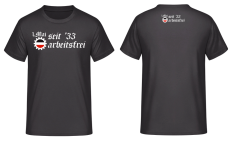 1.Mai seit 33 arbeitsfrei T-Shirt Tag der Arbeit T-Shirt