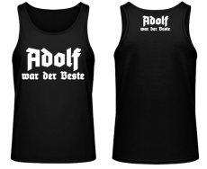 Adolf war der Beste Muskelshirt