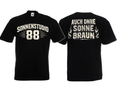Sonnenstudio 88 Auch ohne Sonne braun T-Shirt