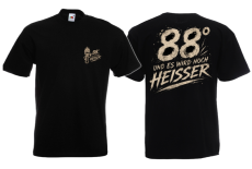 88 Grad und es wird noch heisser T-Shirt