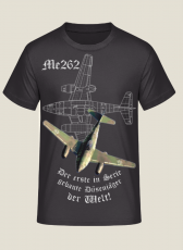 Me 262 - Der erste in Serie gebaute Düsenjäger der Welt! T-Shirt