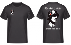 Deutsch sein heisst treu sein! Wehrmacht Soldat - T-Shirt Rückendruck