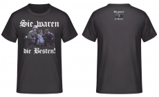 Wehrmacht Sie waren die Besten T-Shirt