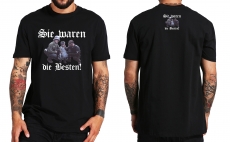 Wehrmacht Sie waren die Besten T-Shirt