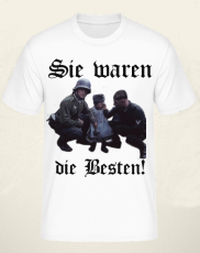 Wehrmacht Sie waren die Besten T-Shirt
