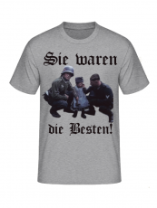 Wehrmacht Sie waren die Besten T-Shirt