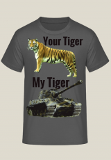 Panzer Your Tiger My Tiger T-Shirt