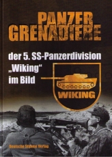 Panzergrenadiere der 5. SS-Panzerdivision Wiking im Bild Buch