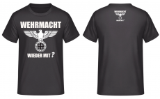 Wehrmacht wieder mit? T-Shirt