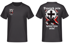 Deutsch sein heisst treu sein Wehrmacht Soldat T-Shirt