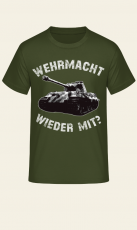 Wehrmacht wieder mit? Panzer Königstiger T-Shirt