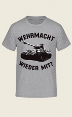 Wehrmacht wieder mit? Panzer Königstiger T-Shirt