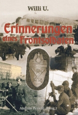 Willi U. - Erinnerungen eines Frontsoldaten Gebundenes Buch – 2018