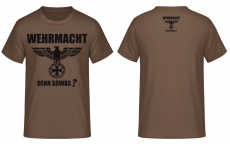 Wehrmacht denn sowas? T-Shirt